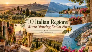 Italian Regions Worth Slowing Down For