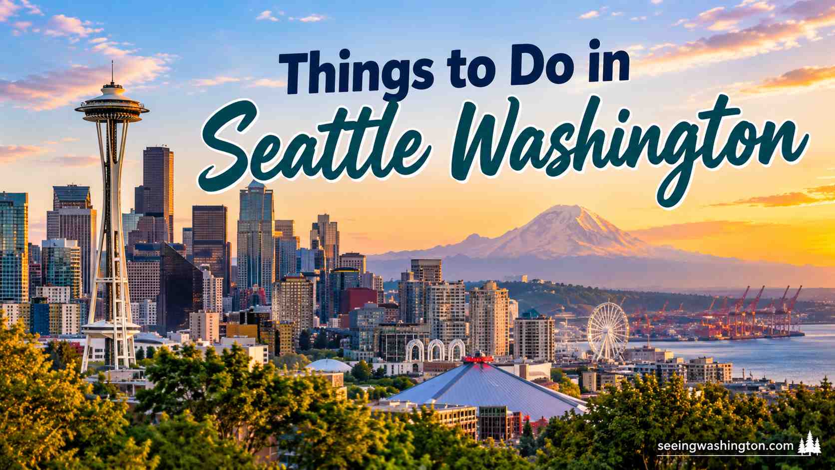 Things to Do in Seattle Washington